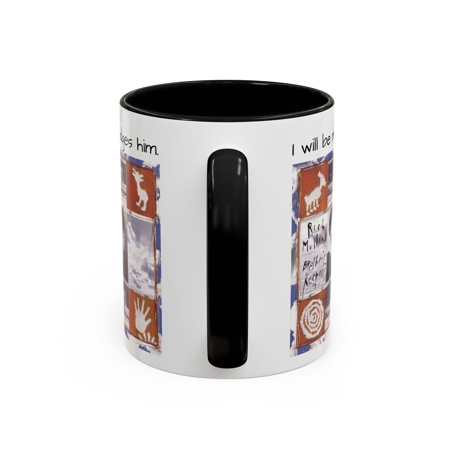 Rich Mullins Brothers Keeper Accent Coffee Mug with Be Gods autograph Inspirational Ceramic Tea Cup Christian Gift for Fan of CCM