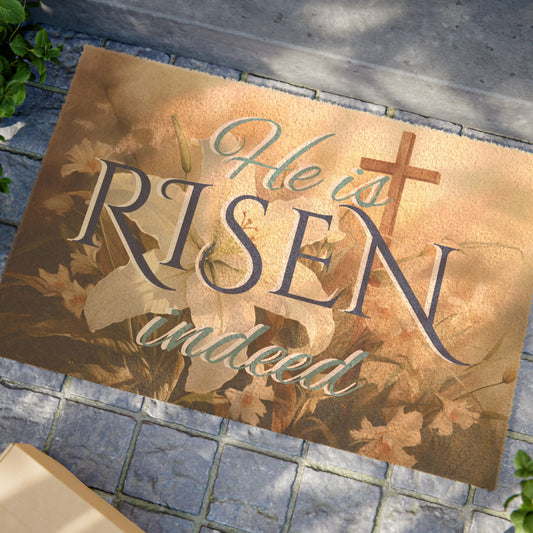 He Is Risen Indeed Doormat