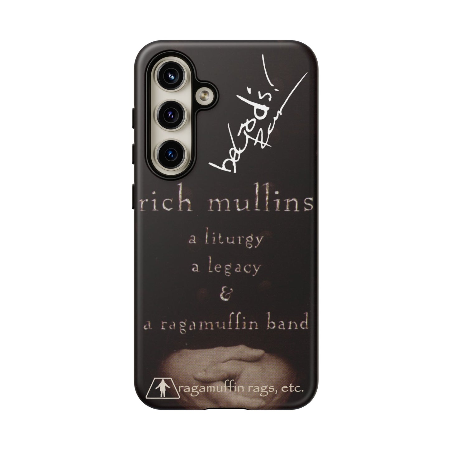 Rich Mullins Autograph Samsung Galaxy Tough Case Liturgy a Legacy and a Ragamuffin Band Phone Accessories Cover Protective Shell Unique Gift
