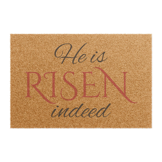 He Is Risen Indeed Doormat