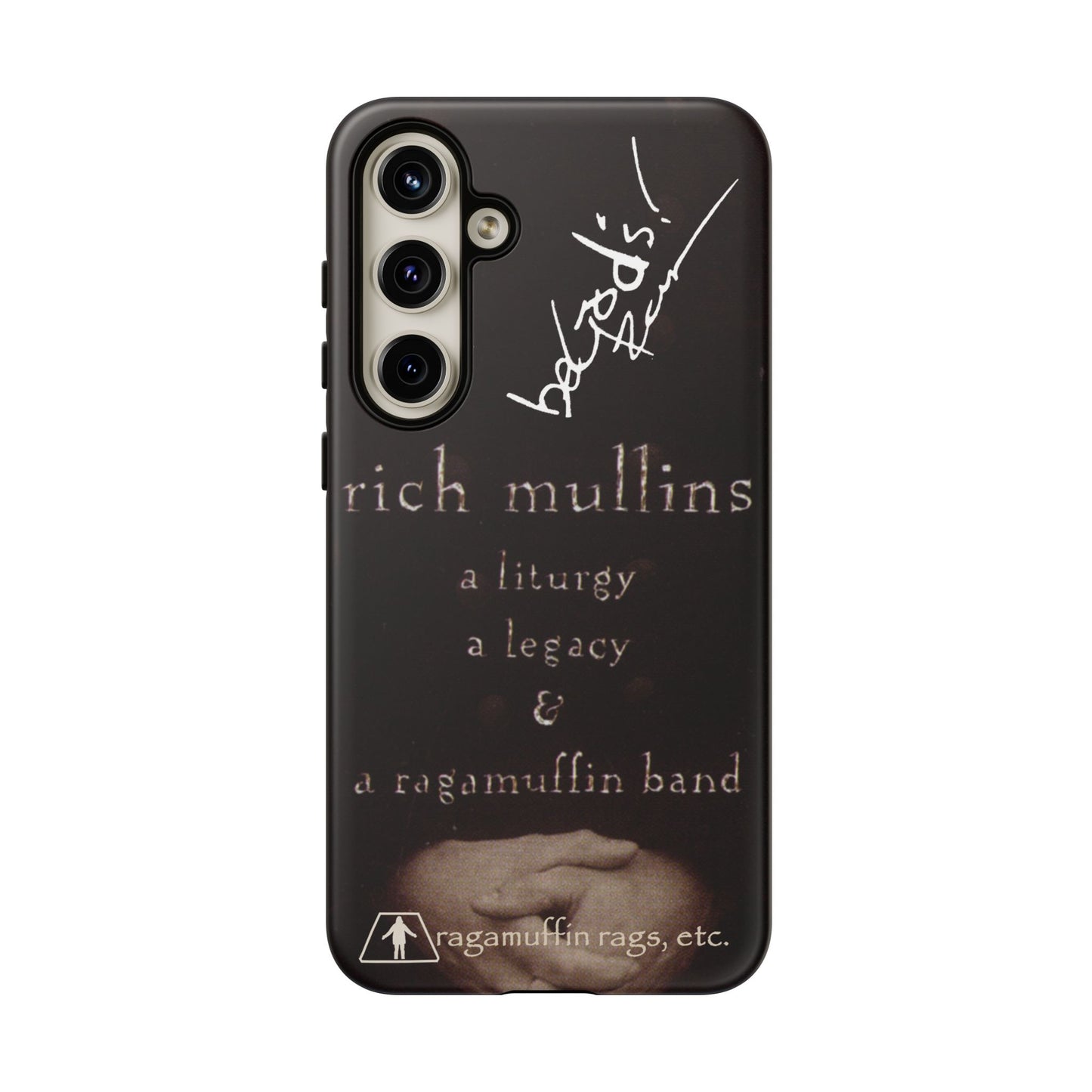 Rich Mullins Autograph Samsung Galaxy Tough Case Liturgy a Legacy and a Ragamuffin Band Phone Accessories Cover Protective Shell Unique Gift